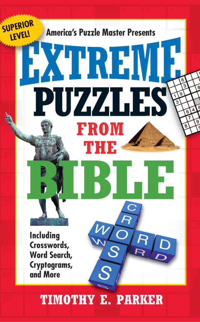 Extreme Puzzles From The Bible Book By Timothy E Parker