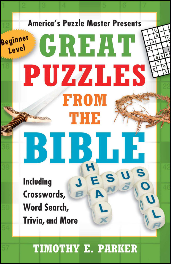 Great Puzzles From The Bible Book By Timothy E Parker